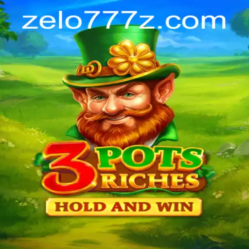 Discover the Thrills of 3potsRiches with ZELO777